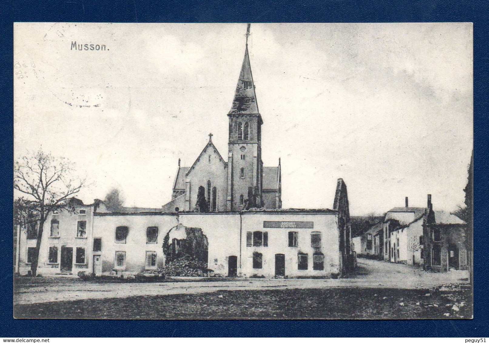 Musson. Eglise Saint-Martin. Ruines Après Bombardements. Débitant Goeury. Feldpost Garde Ersatz Division 1915 - Musson