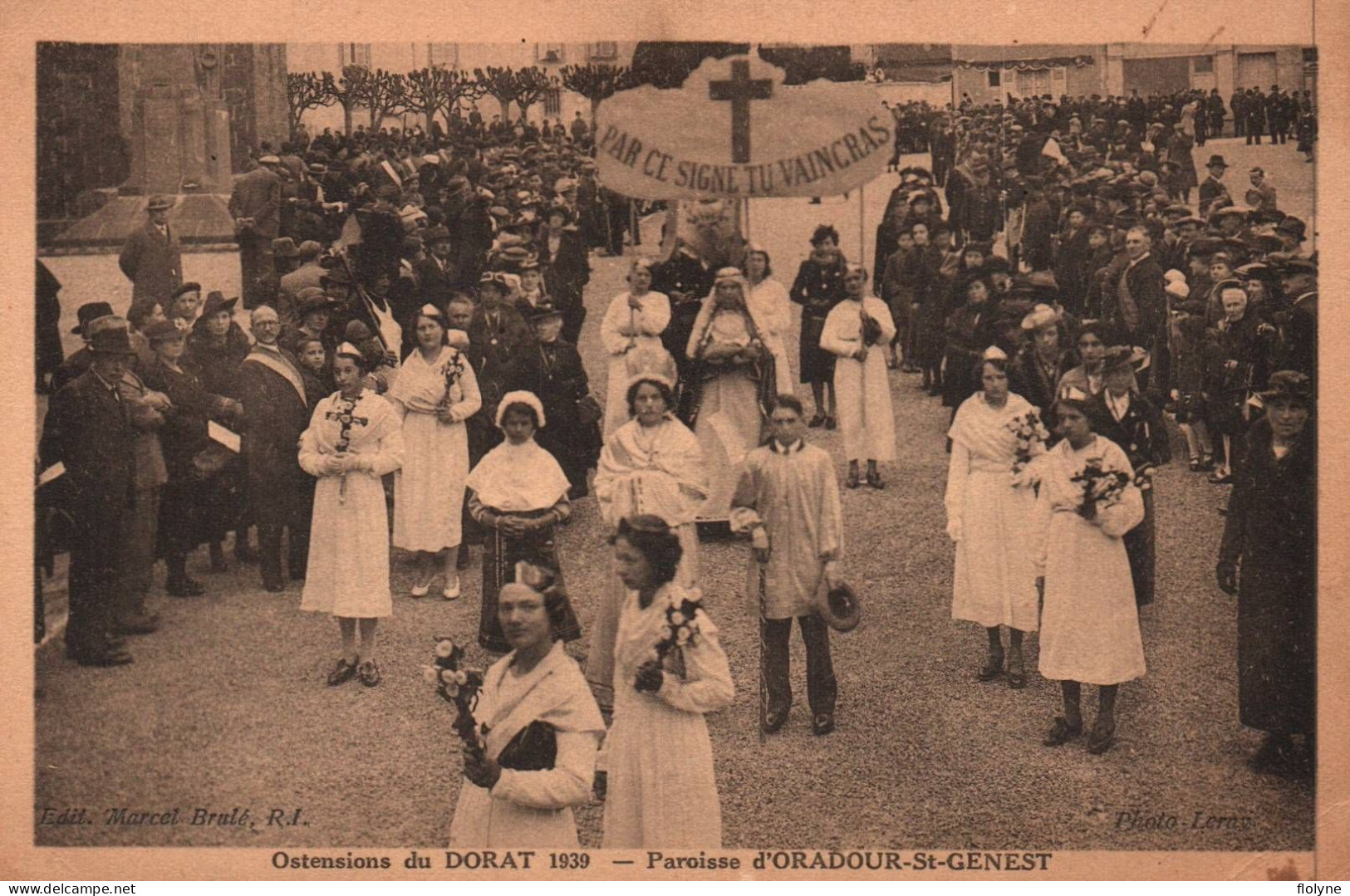 Le Dorat - Ostensions Du Dorat 1939 - Paroisse D'oradour Saint Genest - Fête Religieuse - Le Dorat