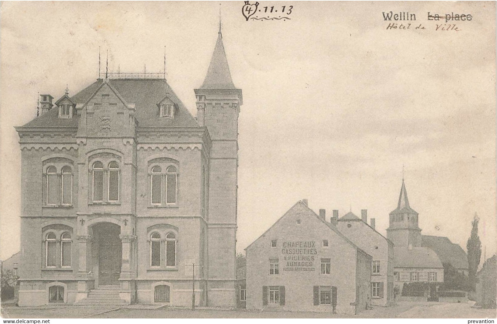 WELLIN - La Place + Hôtel De Ville (Commerce Chapeaux,Casquettes,Epicerie,aunages) - Carte Circulé En 1913 Vers Aywaille - Wellin
