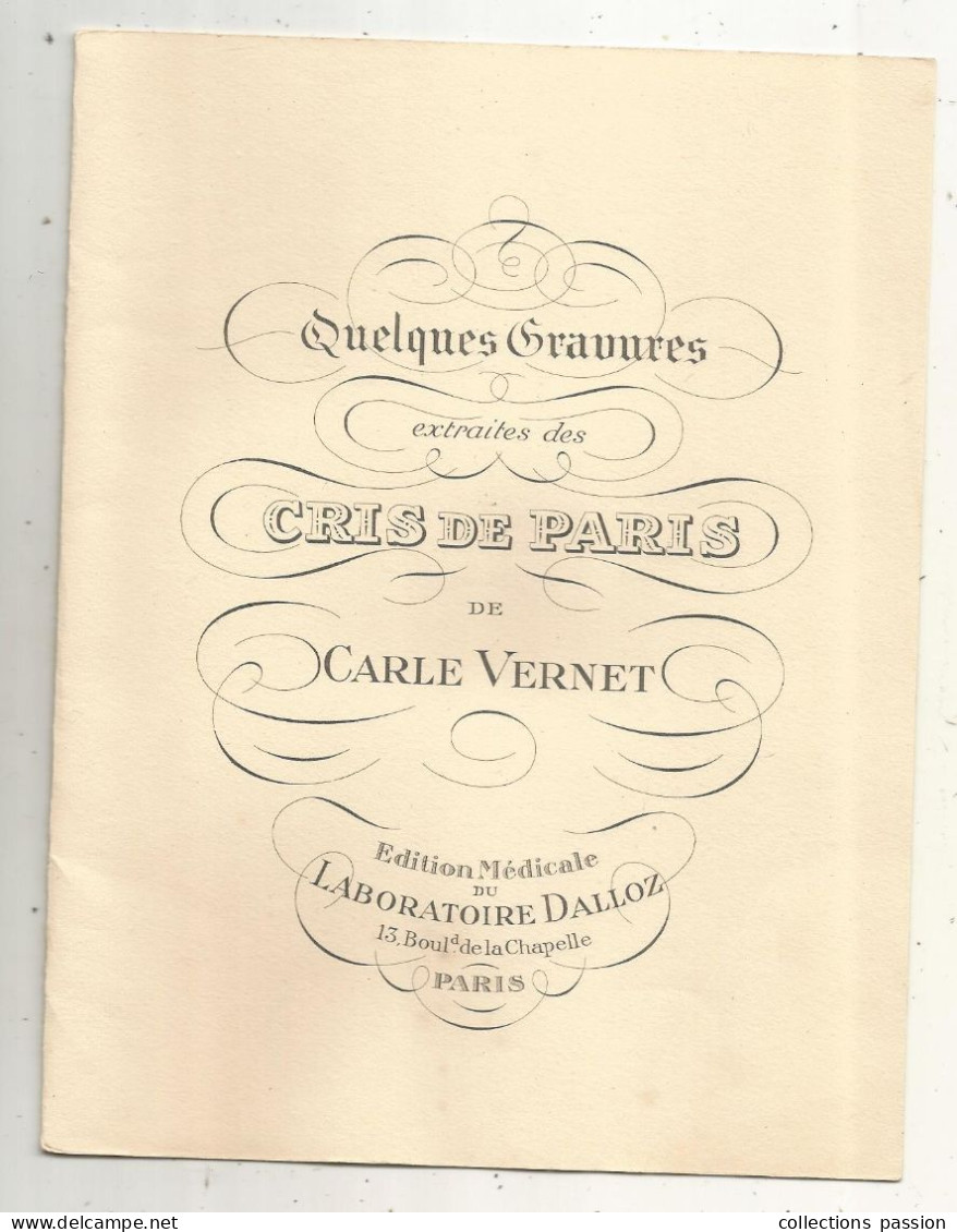 Publicité, édition Médicale Du Laboratoire Dalloz , Paris, 14 Gravures ,CRIS DE PARIS De Carle Vernet, Frais Fr 4.50 E - Publicités