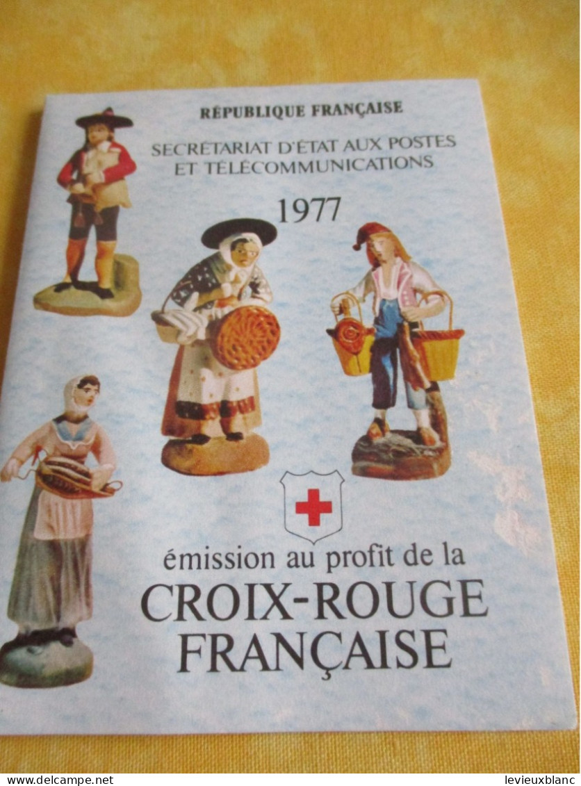 R F/Secrétariat D'Etat Aux Postes Et Télécommunications/CROIX ROUGE Française/Santon Provencal / 1977         TIBANTI124 - Croce Rossa