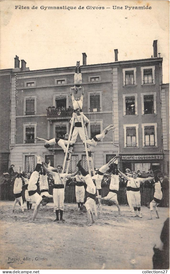 69-GIVORS- FÊTES DE GYMNASTIQUE UNE PYRAMIDE - Givors