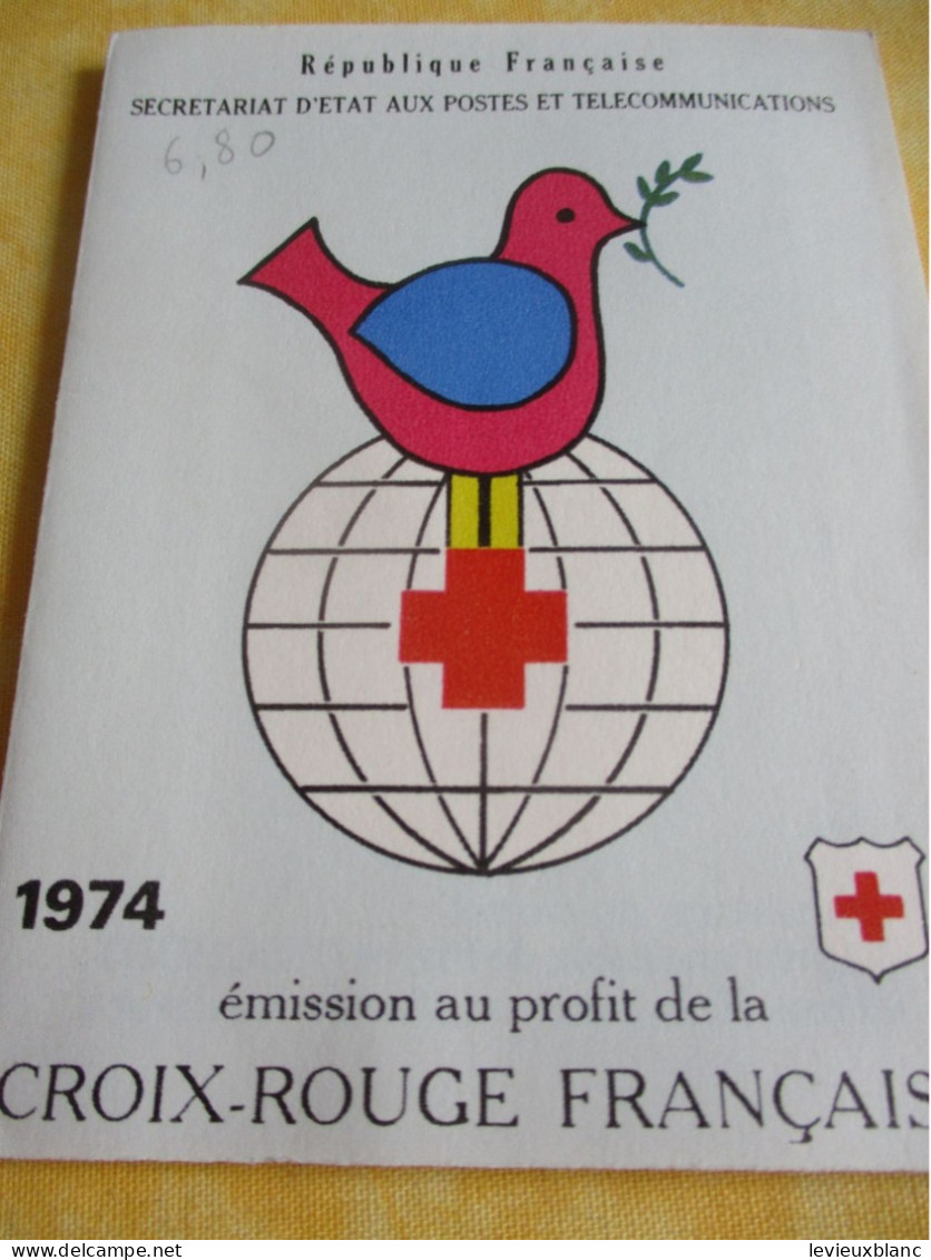R F/Secrétariat D'Etat Aux Postes Et Télécommunications/CROIX ROUGE Française/PAU/Eté-Hiver/ 1974     TIBANTI128 - Croce Rossa