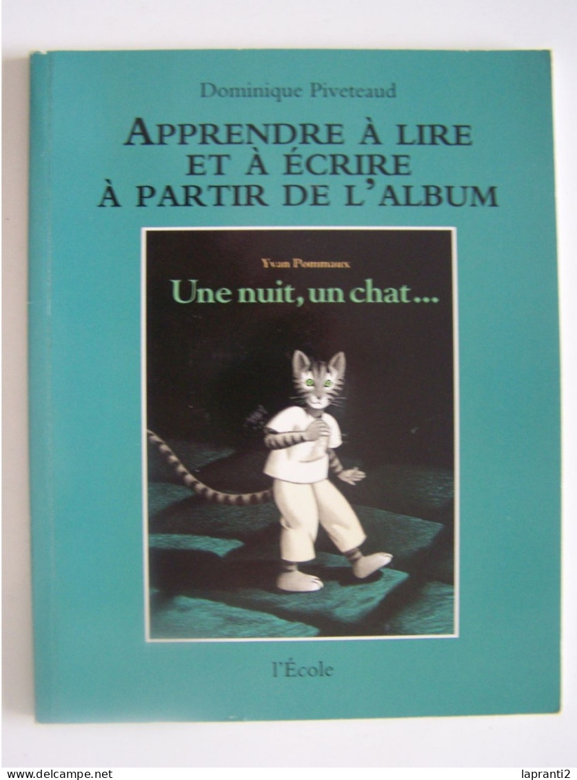 L'ECOLE. L'APPRENTISSAGE DE LA LECTURE. "APPRENDRE A LIRE ET A ECRIRE A PARTIR DE L'ALBUM" - 0-6 Años