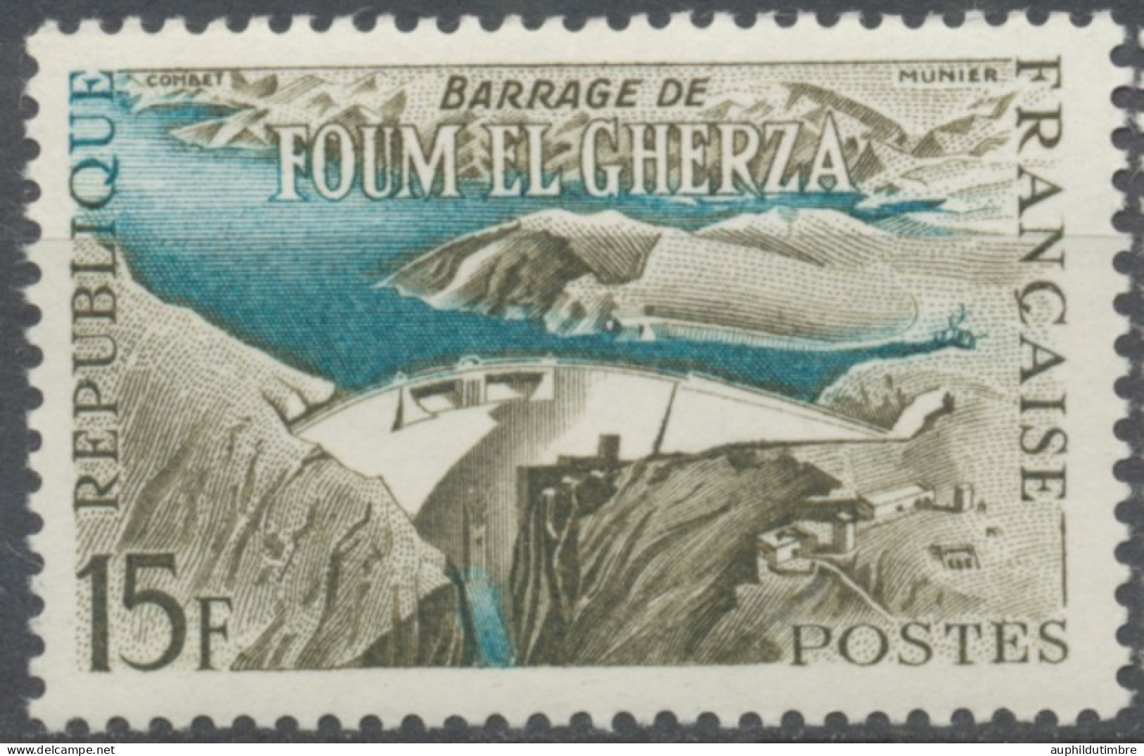 Réalisations Techniques (II) Barrage De Foum El Gherza, En Algérie  15f. Olive Et Bleu-vert. Neuf Luxe ** Y1203 - Unused Stamps