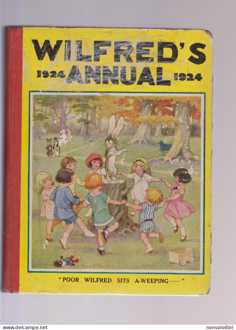 LIBRO :  WILFRED'S  ANNUAL  1924 .   THE  FAMOUS  RABBIT .  208  PAGINE . - Annuals