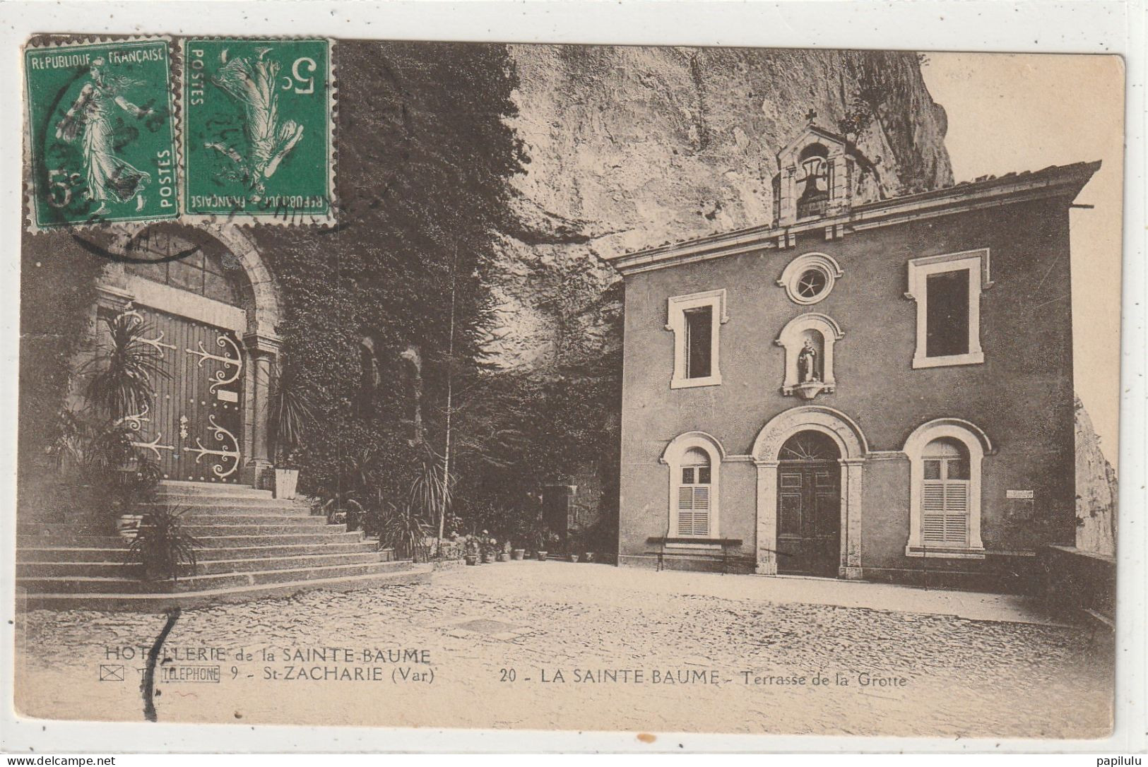 26 DEPT 83 : édit. De L'Hôtellerie N° 20 : La Sainte Baume Terrasse De La Grotte " Saint Sacharie " - Saint-Zacharie