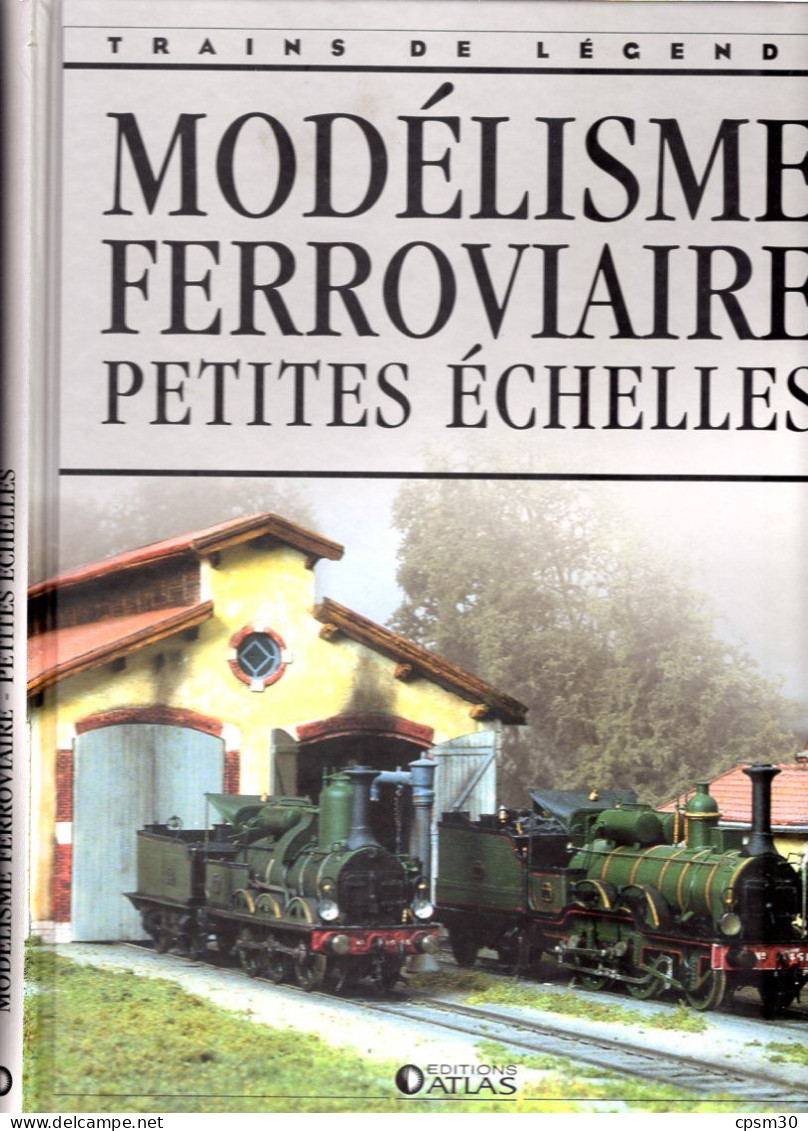 Livre "Trains De Légende" MODELISME Ferroviaire, Petites échelles - Railway & Tramway