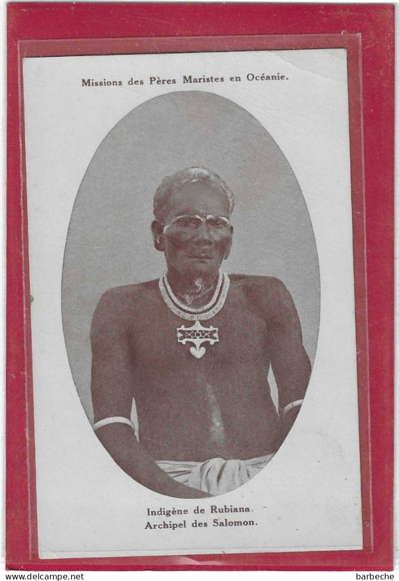 MISSIONS DES PERES MARISTES EN OCEANIE  INDIGENE DE RUBIANA   ARCHIPEL DES SALOMON - Solomon Islands