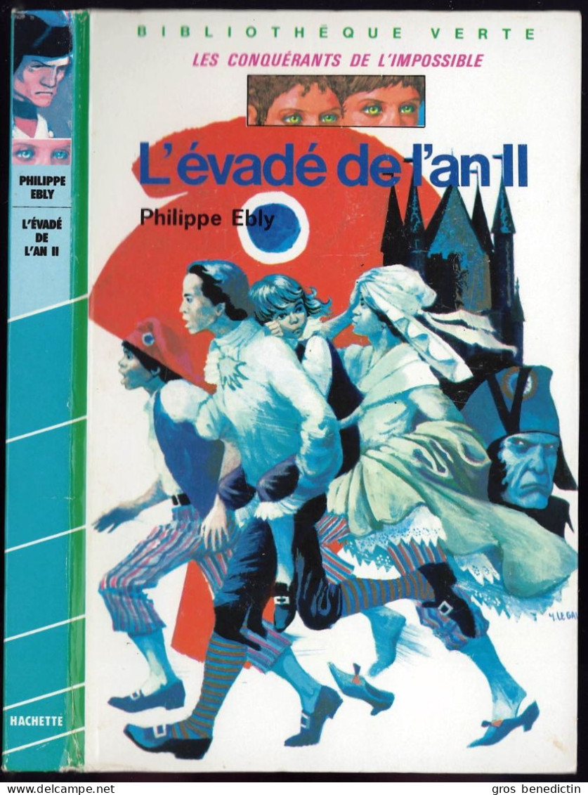 Hachette - Bib. Verte - Les Conquérants De L'impossible - Philippe Ebly - "L'évadé De L'an II" - 1987 - #Ben&Eb&Im - Bibliothèque Verte