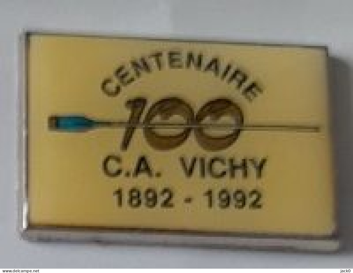 Pin' S  Ville, Sport  AVIRON  CENTENAIRE  100  C.A. VICHY  1892 - 1992  ( 03 ) - Rudersport