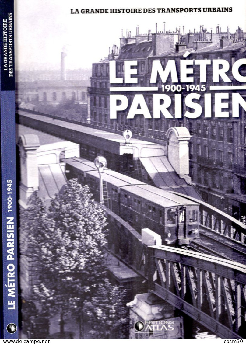 Livre "Trains De Légende" Le METRO PARISIEN (1900/1945) - Railway & Tramway