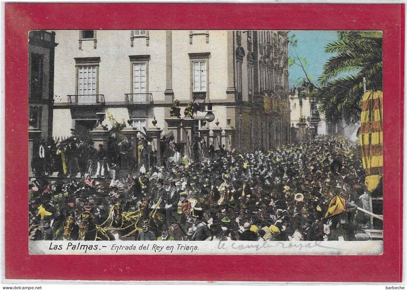 LAS PALMAS - Entrada Del Rey En Triana  ( Le Couple Royal ) - La Palma