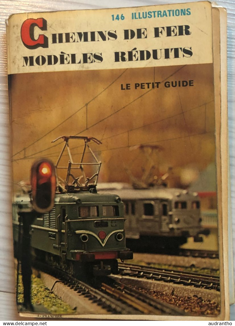 Le Petit Guide Chemins De Fer Modèles Réduits 146 Illustrations Hachette Marc Jasinsky 1969 éditions Des 2 Coqs D'or - Model Making