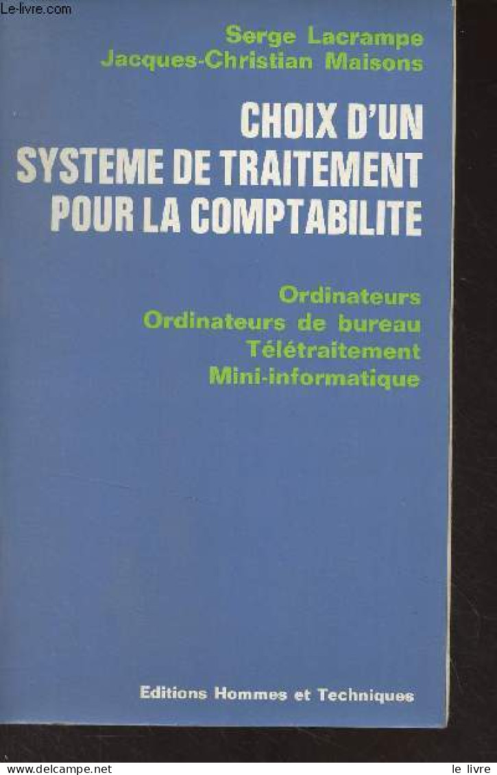 Choix D'un Système De Traitement Pour La Comptabilité (Ordinateurs, Ordinateurs De Bureau, Télétraitement, Mini-informat - Management