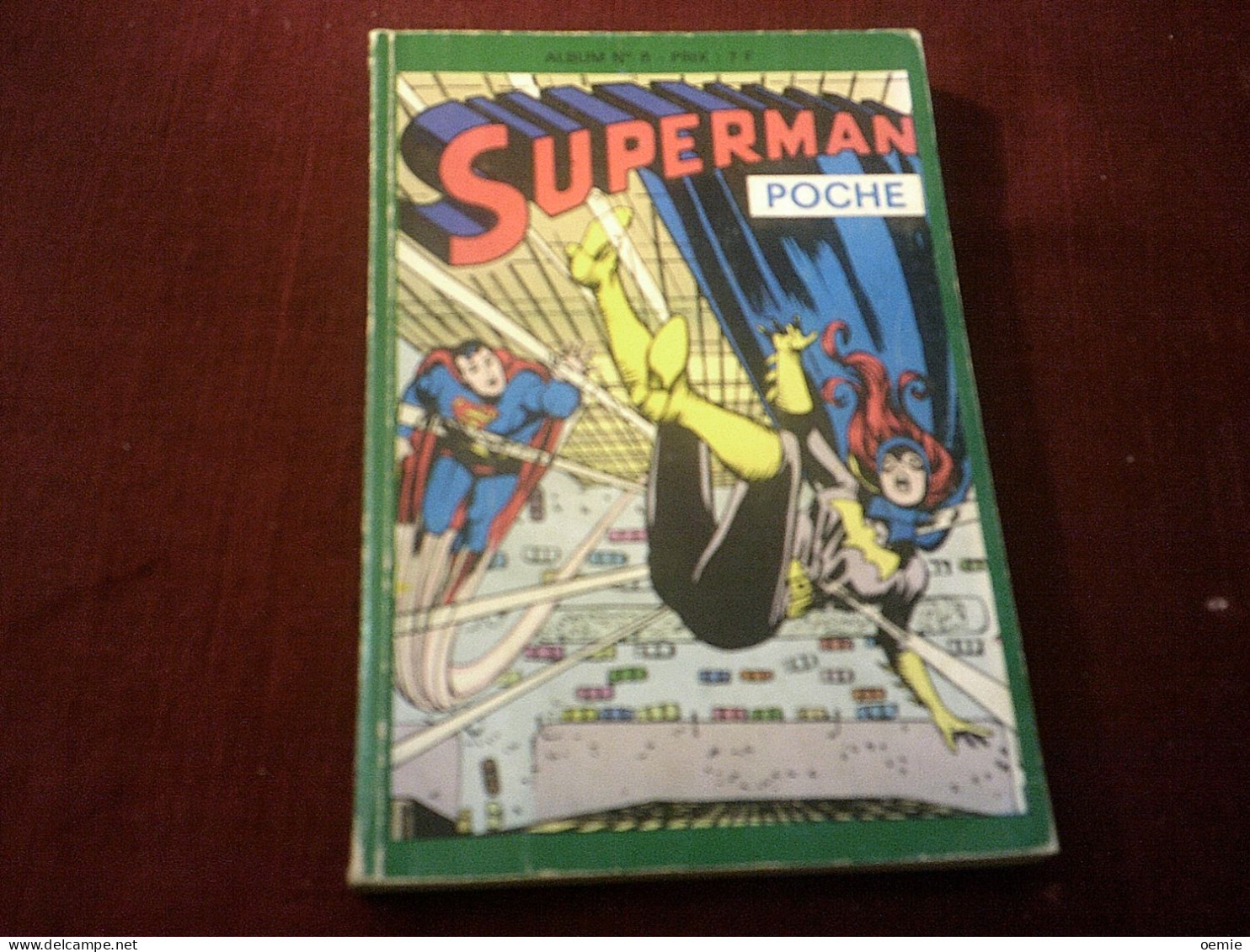 ALBUM  N° 8   SUPERMAN POCHE - Superman
