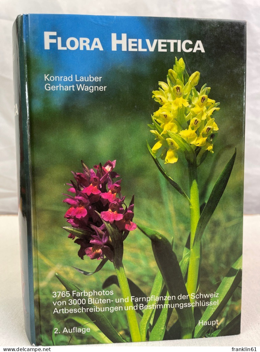 Flora Helvetica. Flora Der Schweiz, Flore De La Suisse, Flora Della Svizzera. - Nature