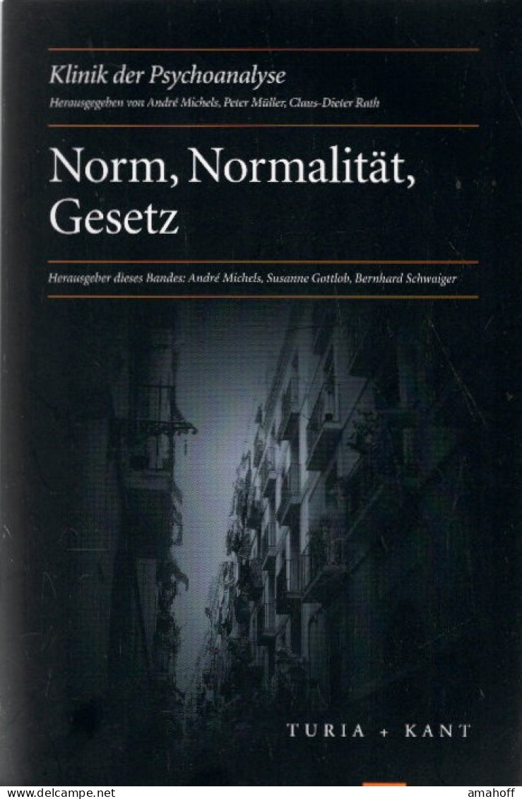 Norm, Normalität, Gesetz (Klinik Der Psychoanalyse) - Psychologie