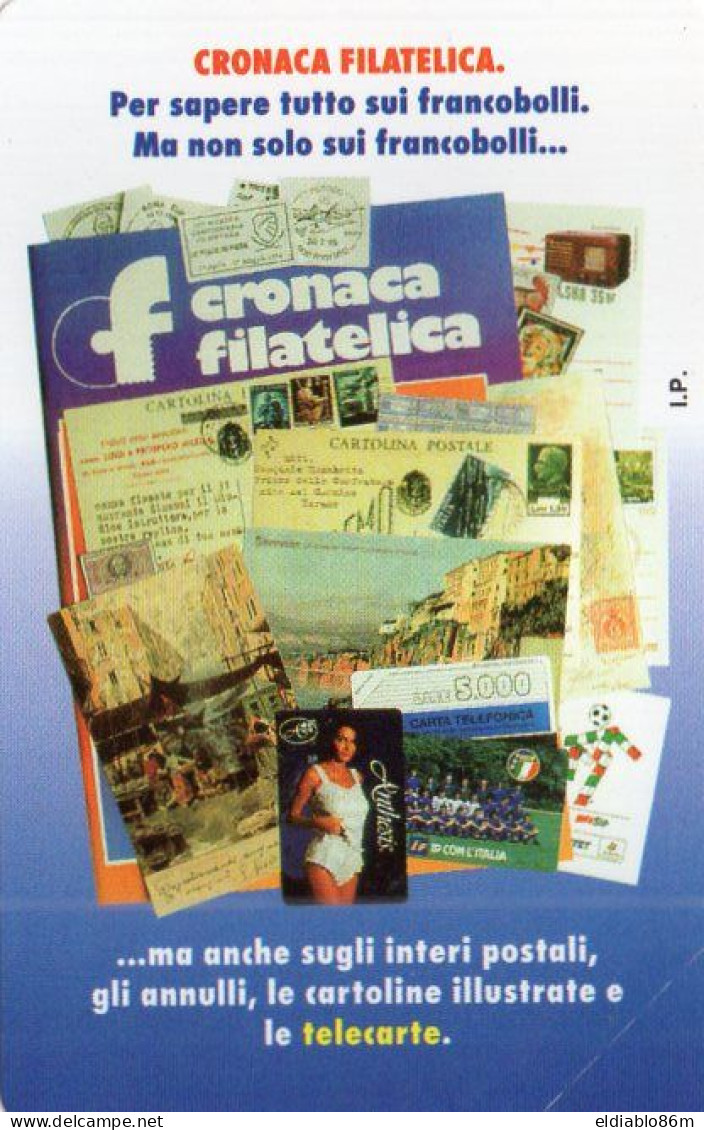 ITALY - MAGNETIC CARD - TELECOM - PRIVATE RESE PUBBLICHE - 247 - CRONACA FILATELICA - MINT - Private New Editions