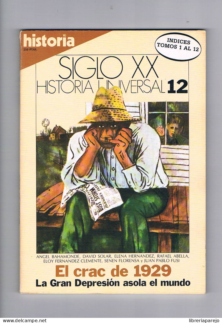 Historia 16 Historia Universal Del Siglo XX 12 El Crac De 1929 - Zonder Classificatie