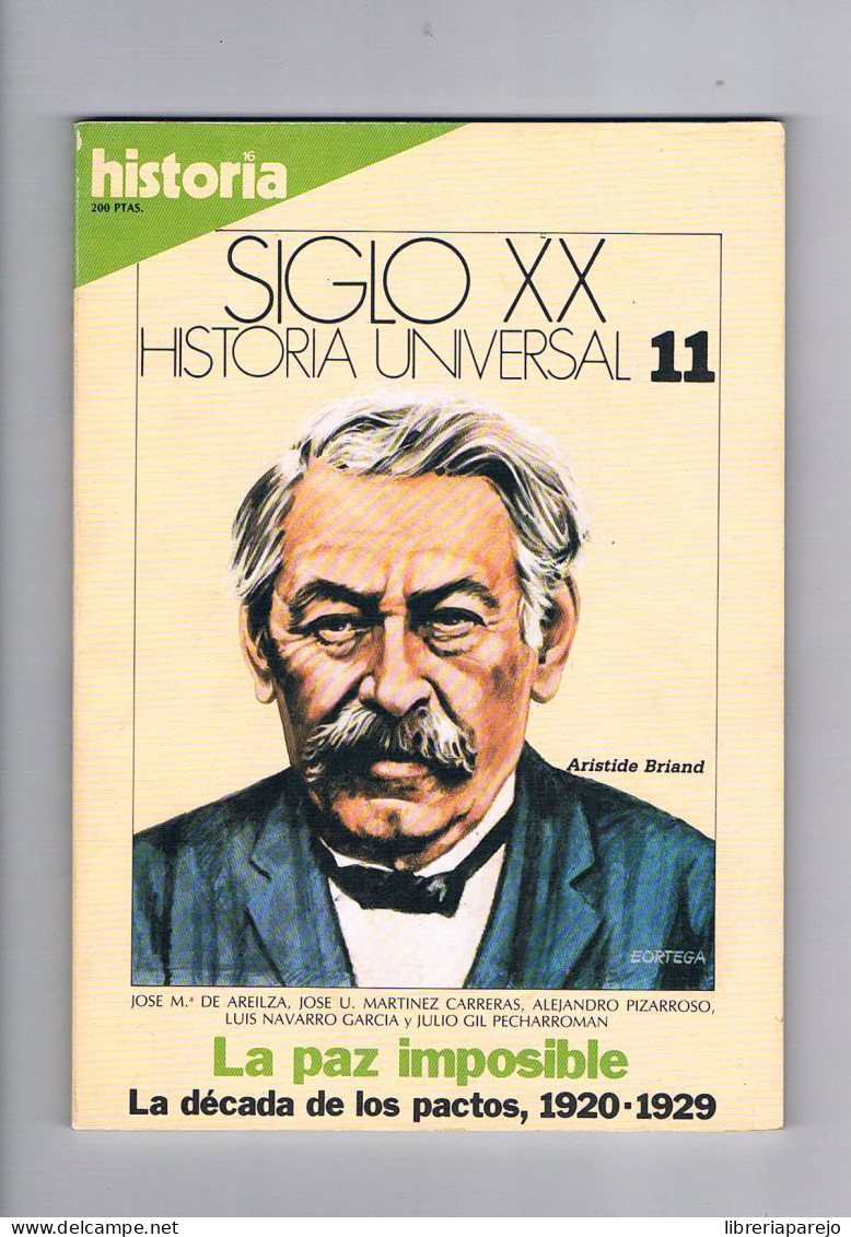 Historia 16 Historia Universal Del Siglo XX 11 La Paz Imposible - Ohne Zuordnung