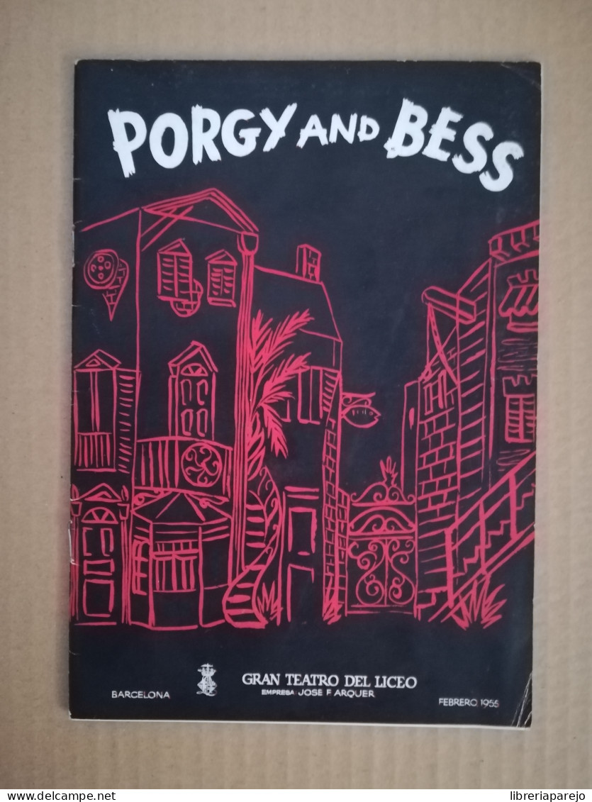 Libreto De Opera Porgy And Bess Gran Teatro Del Liceo Febrero 1955 - Programmes