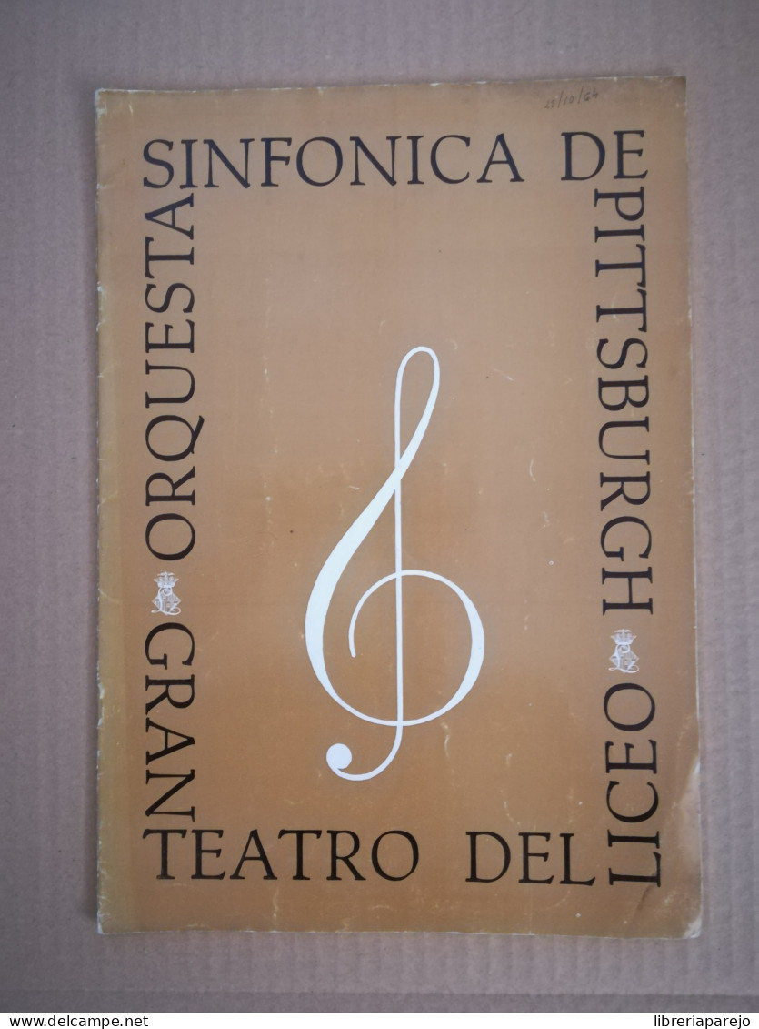 Libreto De Opera Orquesta Sinfonica De Pittsburgh Gran Teatro Del Liceo - Programmes