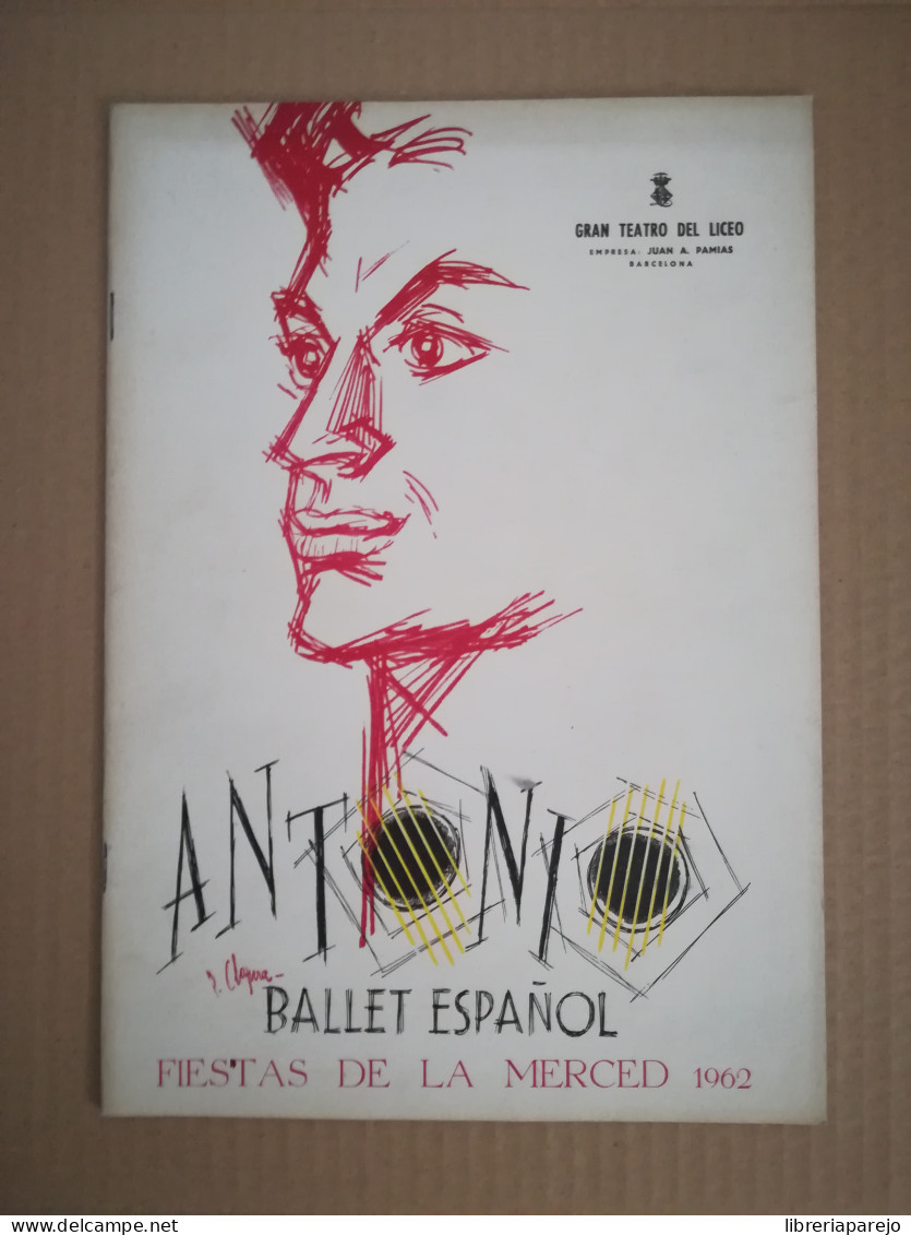 Libreto De Opera Antonio Ballet Español Fiestas De La Merced 1962 Gran Teatro Del Liceo - Programmes