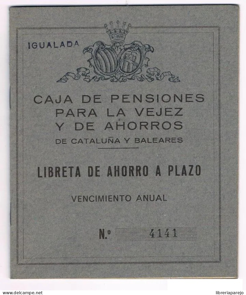 LIBRETA AHORRO PLAZO 1970 CAJA PENSIONES VEJEZ AHORROS CATALUÑA BALEARES ANTIGUA - Spanien