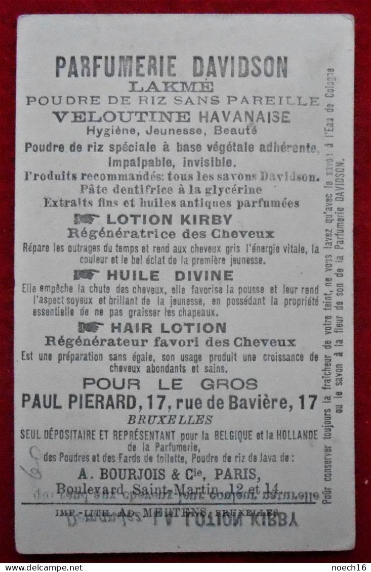 Chromo Publicité. Parfumerie Davidson, Paul Pierard, Rue De Bavière, Bruxelles. Bourgeois, Paris. Le Tonkin. - Sonstige & Ohne Zuordnung