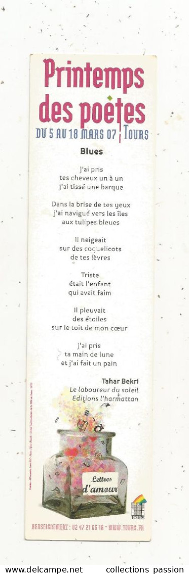 Marque-pages, PRINTEMPS DES POETES ,Tours ,2007,  2 Scans ,frais Fr 1.65 E - Bookmarks