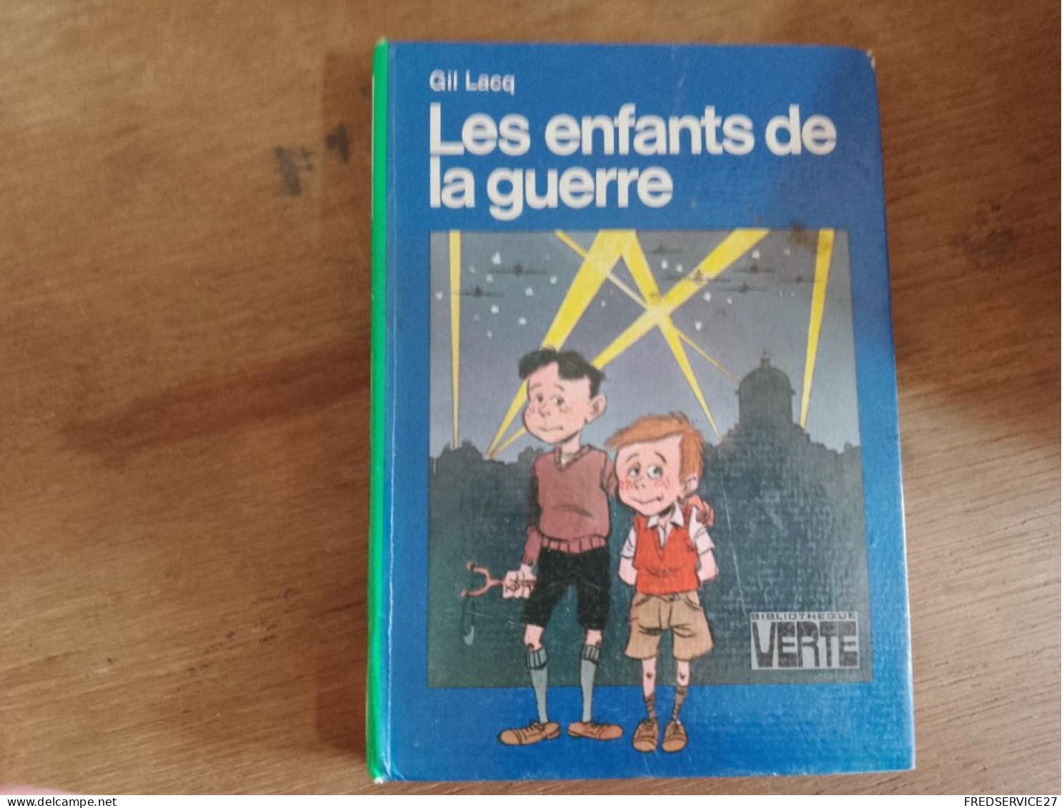 83 //  LES ENFANTS DE LA GUERRE - Bibliotheque Verte
