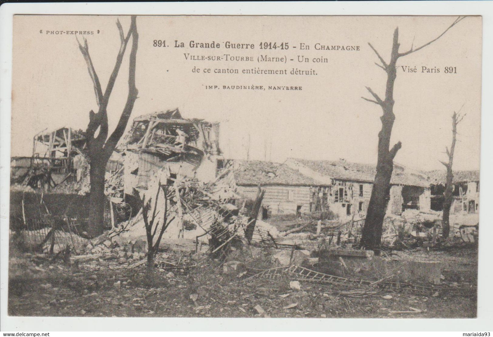 VILLE SUR TOURBE - MARNE - GRANDE GUERRE 1914-15 - UN COIN DE CE CANTON ENTIEREMENT DETRUIT - Ville-sur-Tourbe