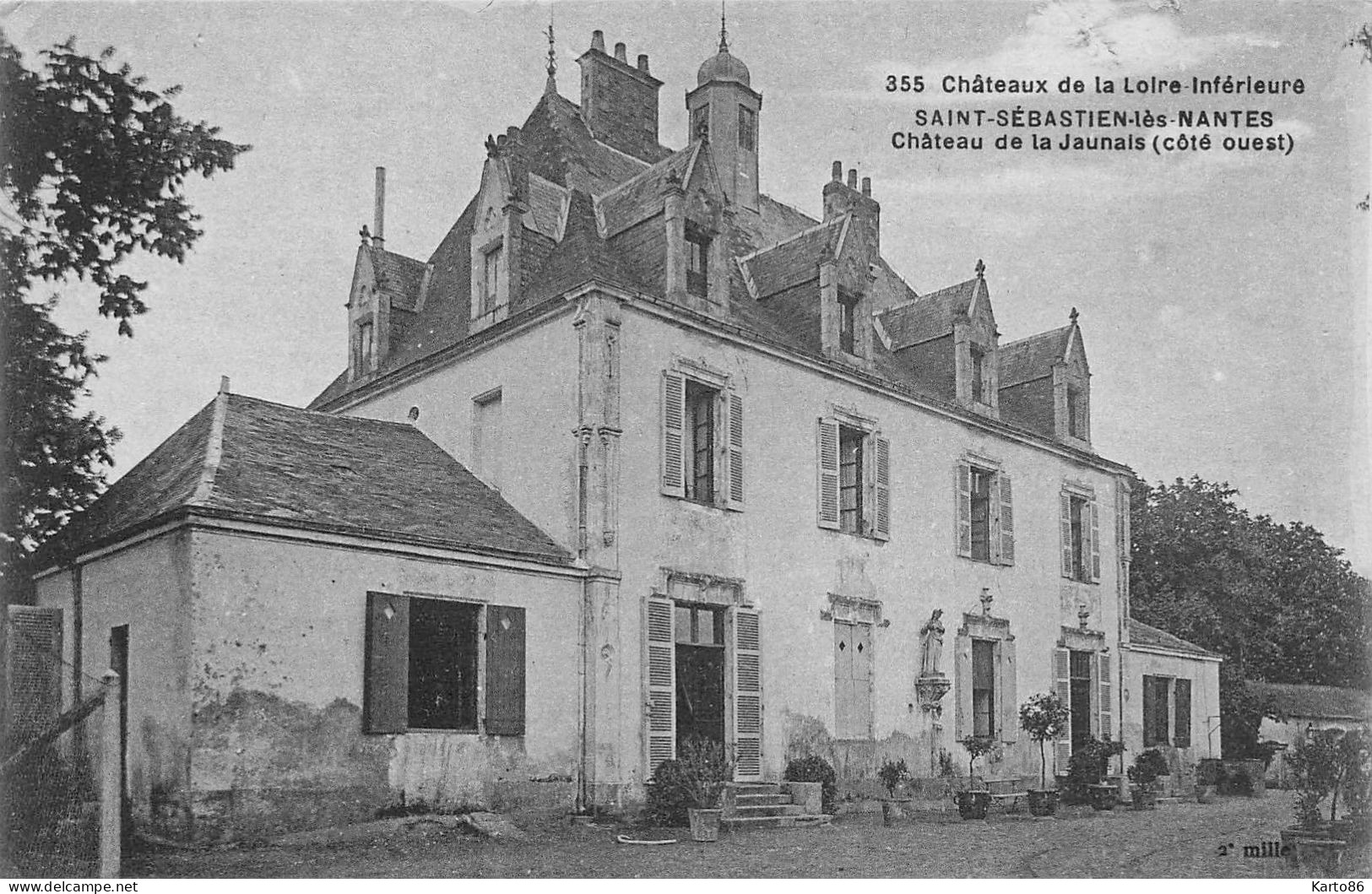 St Sébastien Sur Loire * Le Château De La Jaunais , Côté Ouest * Châteaux De La Loire Inférieure N°355 - Saint-Sébastien-sur-Loire