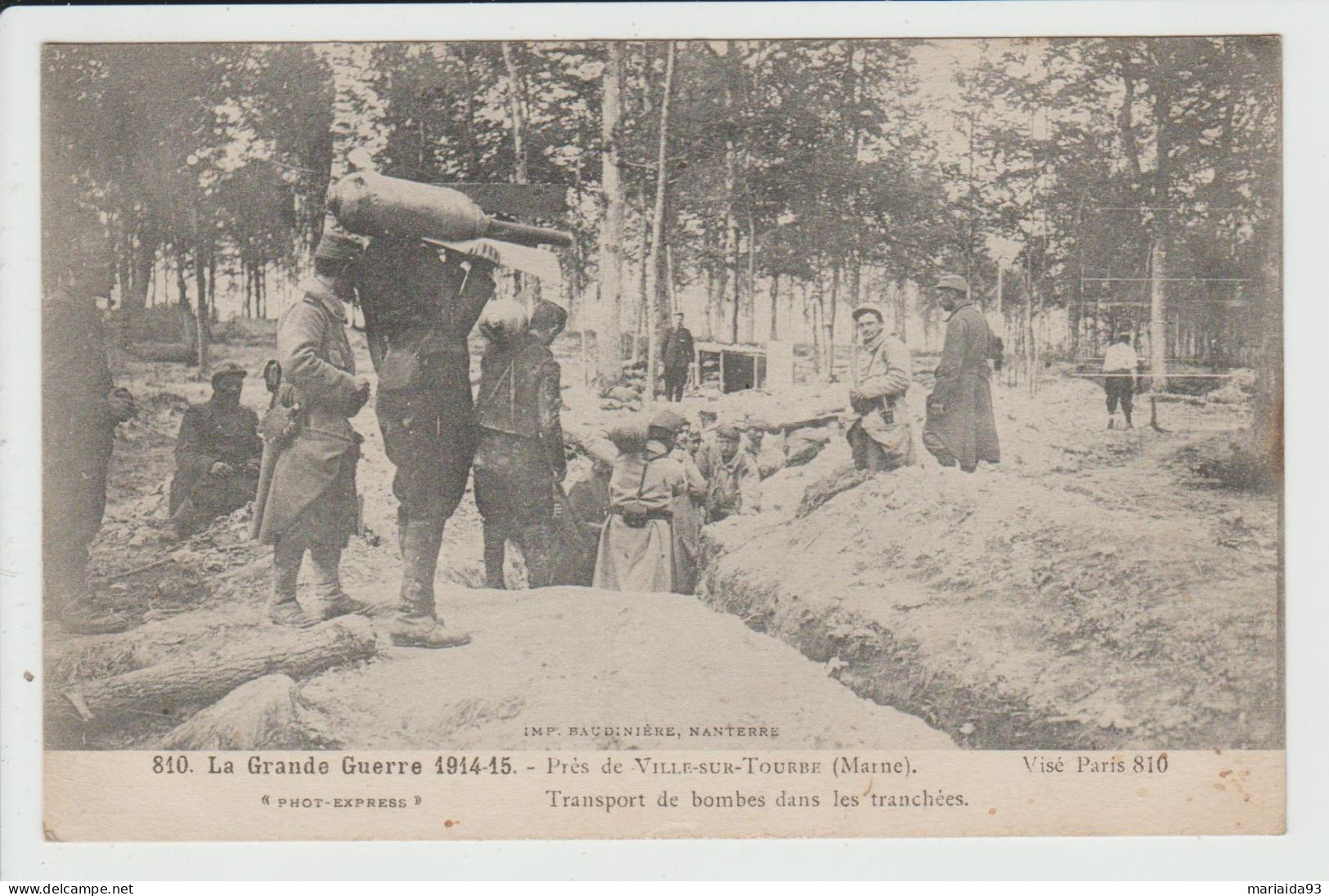 PRES DE VILLE SUR TOURBE - MARNE - GRANDE GUERRE 1914-15 - TRANSPORT DE BOMBES DANS LES TRANCHEES - Ville-sur-Tourbe