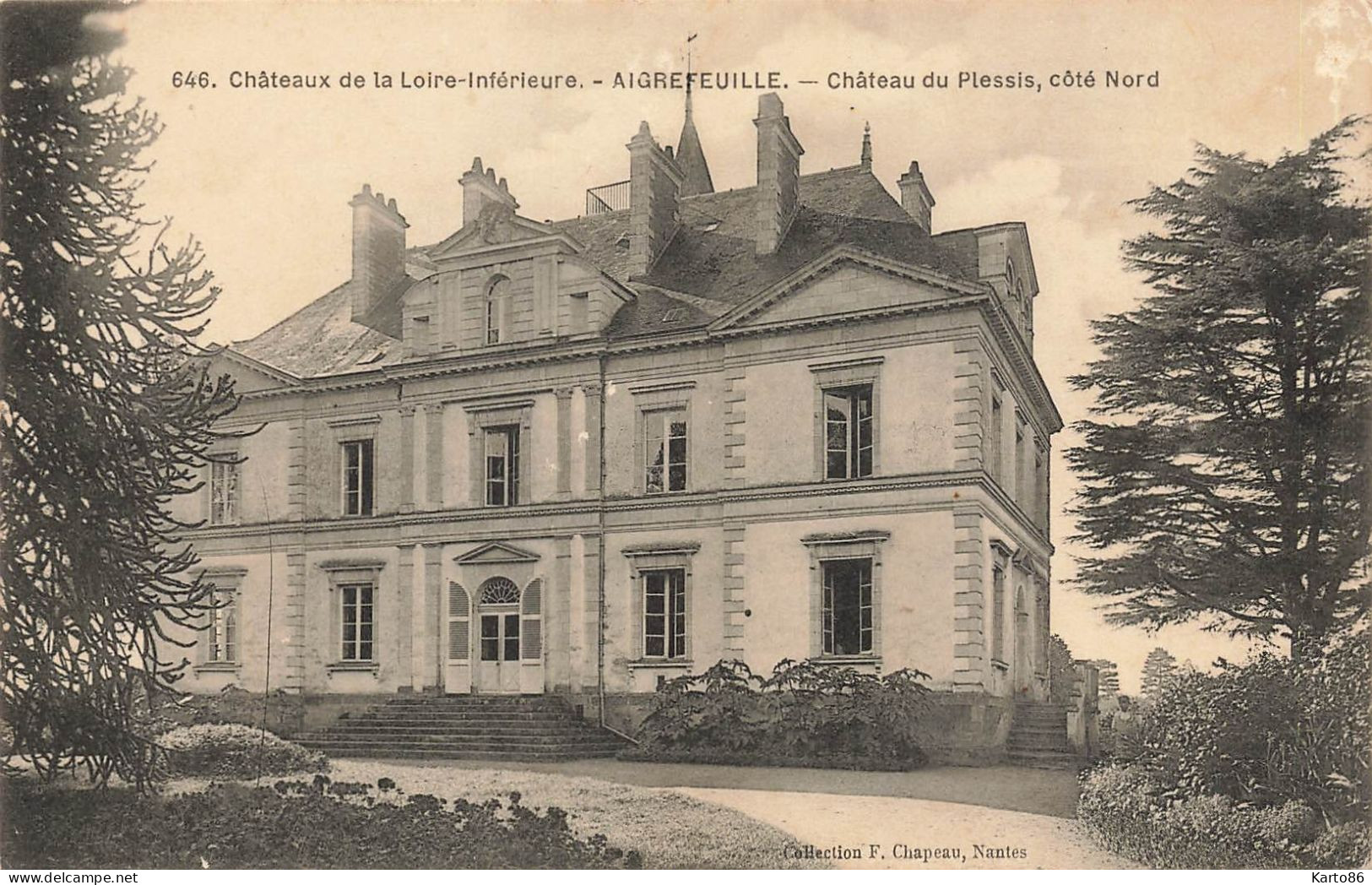 Aigrefeuille * Château Du Plessis , Côté Nord * Châteaux De La Loire Inférieure N°646 - Aigrefeuille-sur-Maine