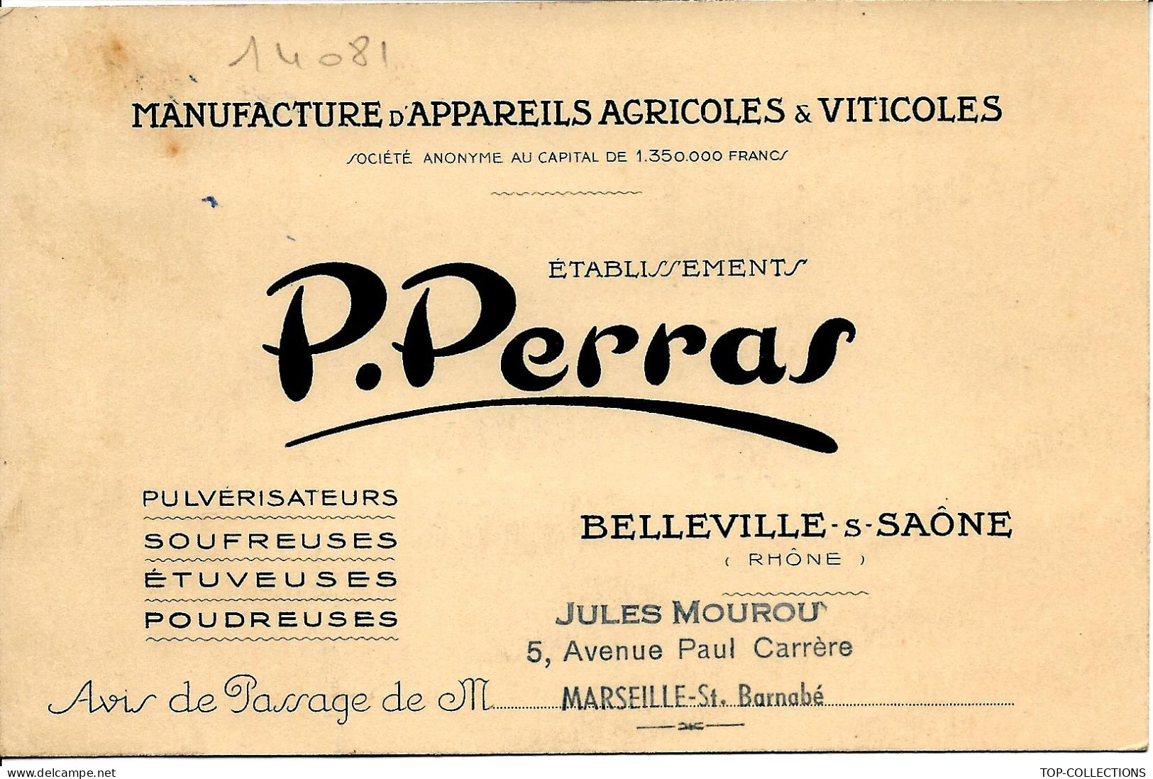 F.3879   AGRICULTURE CARTE COMMERCIALE MANUFACTURE APPAREILS AGRICOLES ET VITICOLES P. PERRAS Belleville S. Saone Rhone - 1900 – 1949