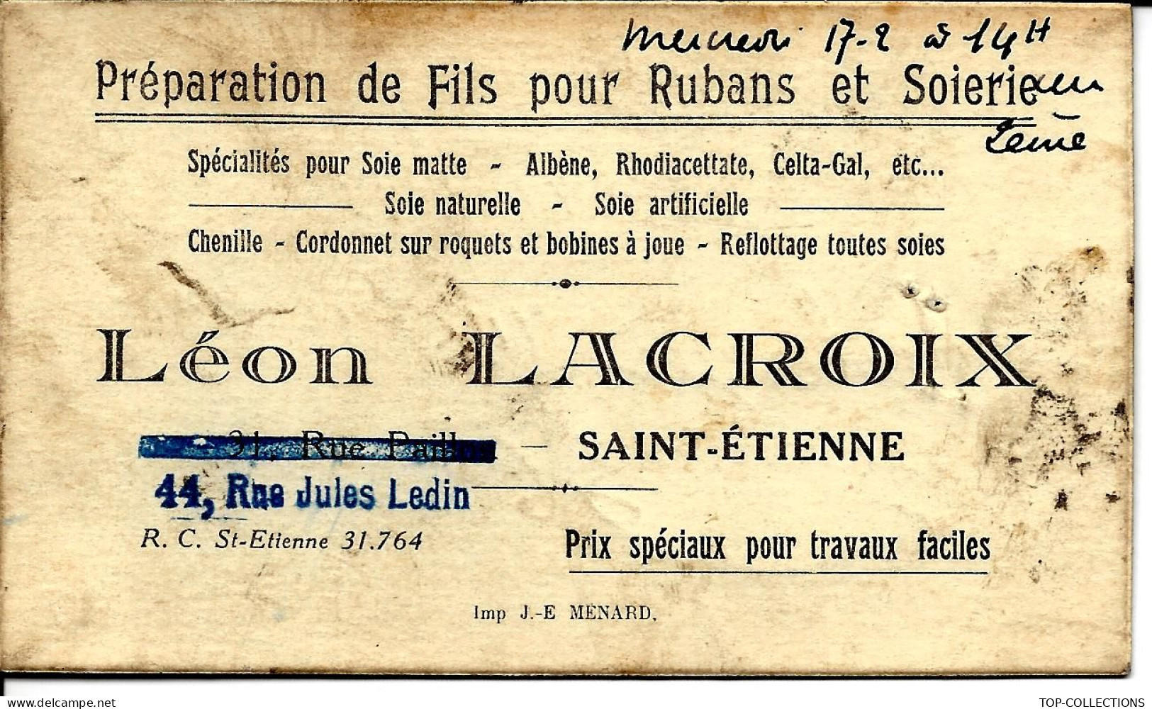 CARTE COMMERCIALE Fabrique De Fil Pour Rubans Et Soierie Léon Lacroix St Etienne Loire  VOIR SCANS - 1900 – 1949