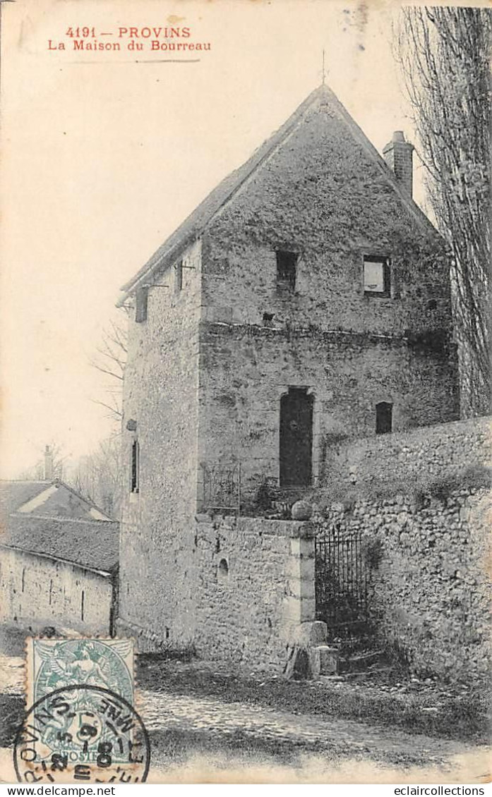 Provins           77          La Maison  Du Bourreau     N° 4191          (voir Scan) - Provins