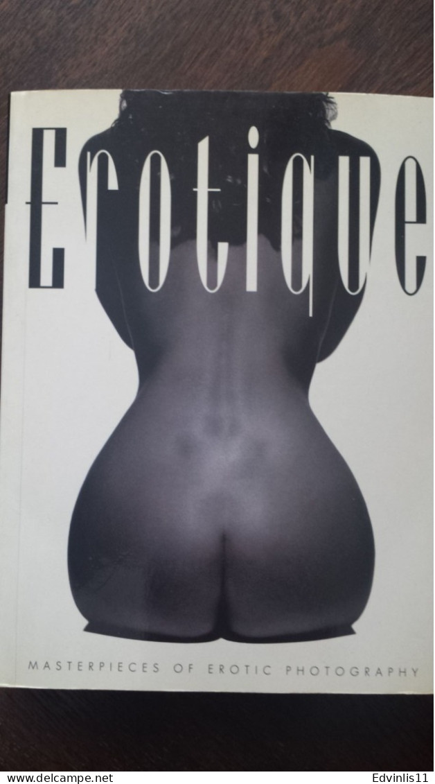 Erotique, Masterpieces Of Erotic Photography, Rod Ashford, Carlton Books, 2001 - Photography