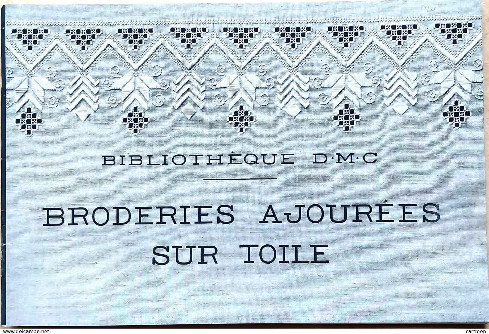 BRODERIE DENTELLE POINT DE CROIX  BIBLIOTHEQUE DMC DILLMONT BRODERIES AJOUREES SUR TOILE   ALBUM ETAT NEUF - Stickarbeiten