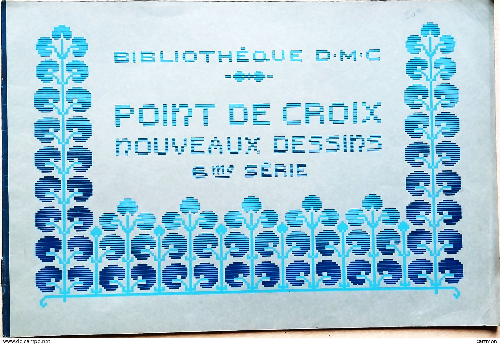 BRODERIE DENTELLE POINT DE CROIX  BIBLIOTHEQUE DMC DILLMONT POINT DE CROIX DESSINS 6° SERIE  ALBUM ETAT NEUF - Punto De Cruz