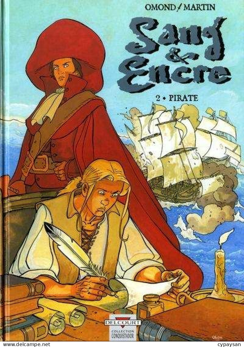 Sang Et Encre 2 Pirate EO BE Delcourt 03/2001 Omond Martin (BI8) - Editions Originales (langue Française)