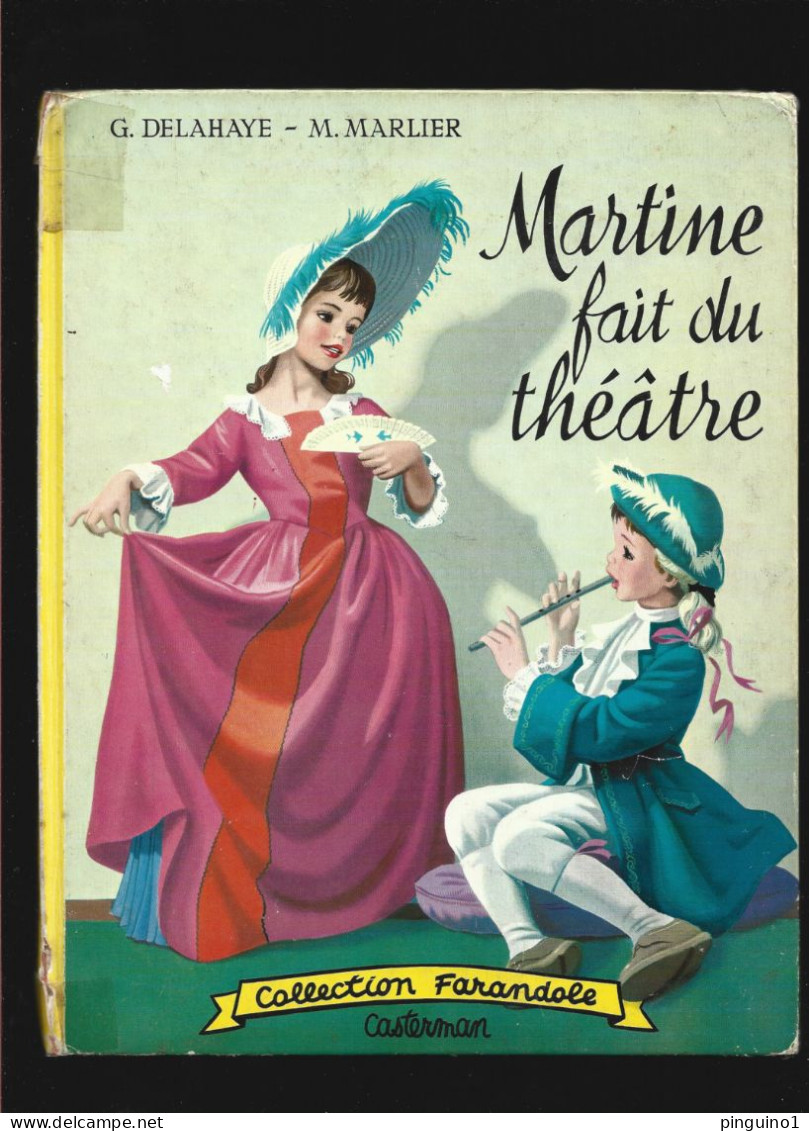 Gilbert Delahaye  Martine Fait Du Théâtre - Martine