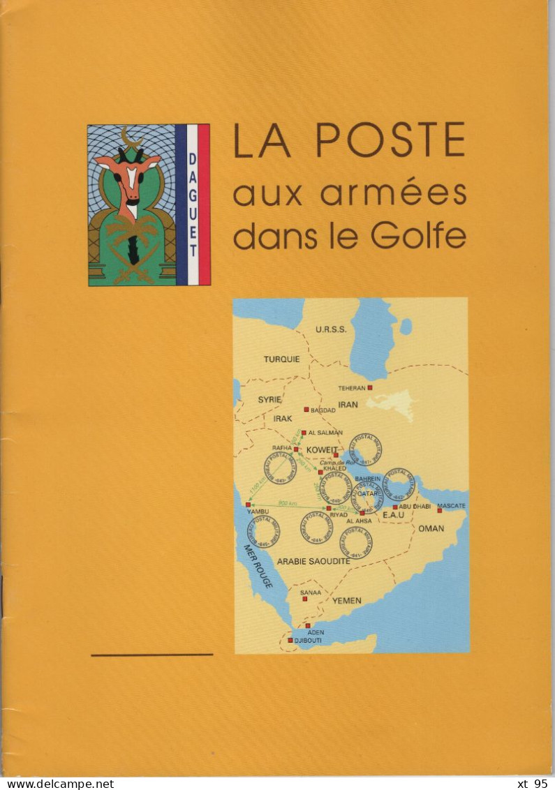 La Poste Aux Armees Dans Le Golfe - 36 Pages - Sonstige & Ohne Zuordnung
