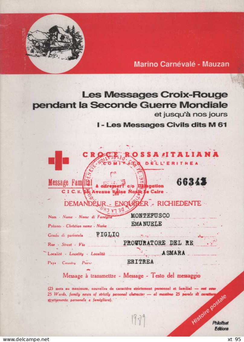 Les Messages Croix Rouge Pendant La Seconde Guerre Mondiale - Carnavale - 1989 - 42 Pages - Other & Unclassified