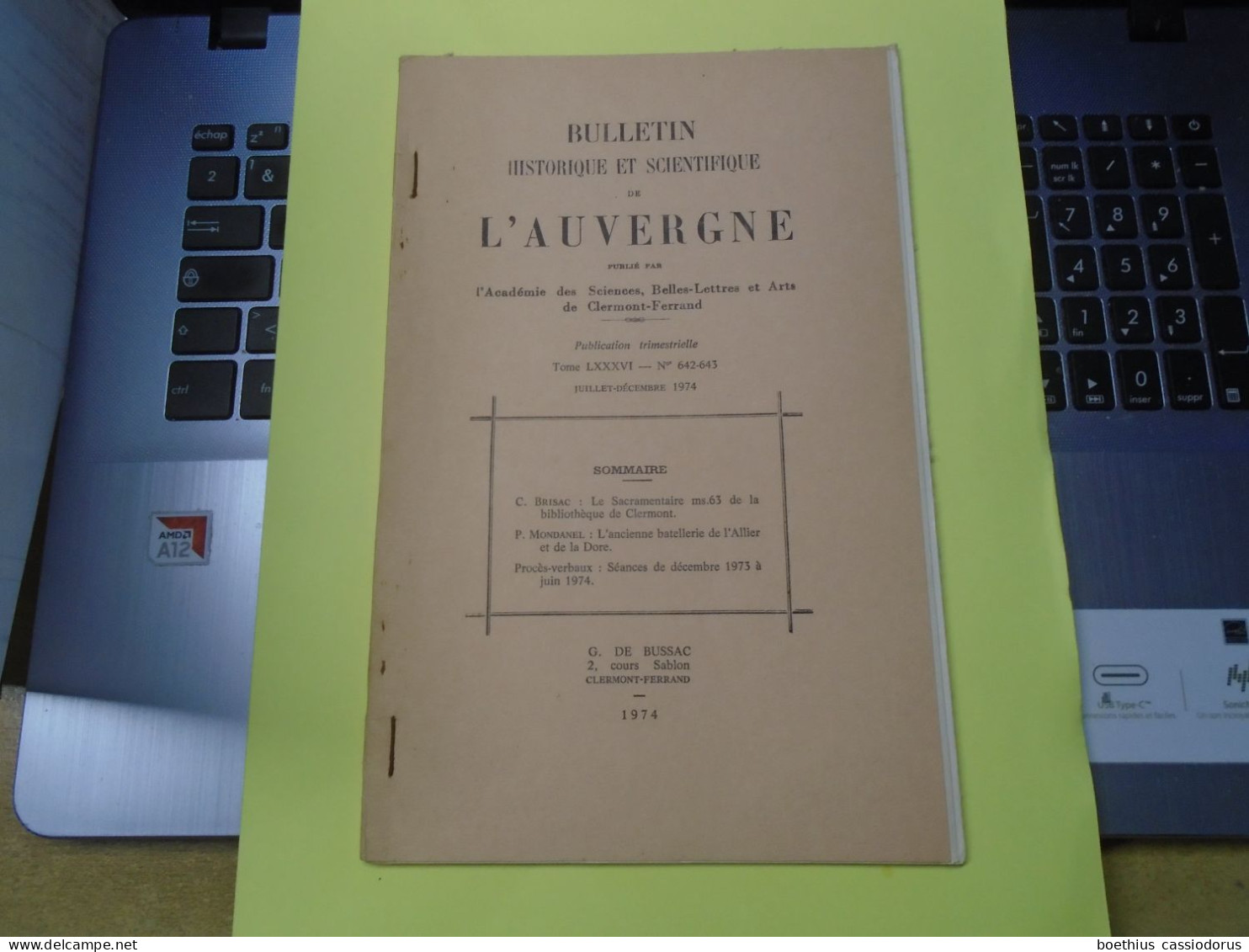 BULLETIN HISTORIQUE SCIENT. AUVERGNE T. LXXXVI N° 642-643 1974 SACRAMENTAIRE Ms.63 Biblioth. Clermont Batellerie Allier - Auvergne