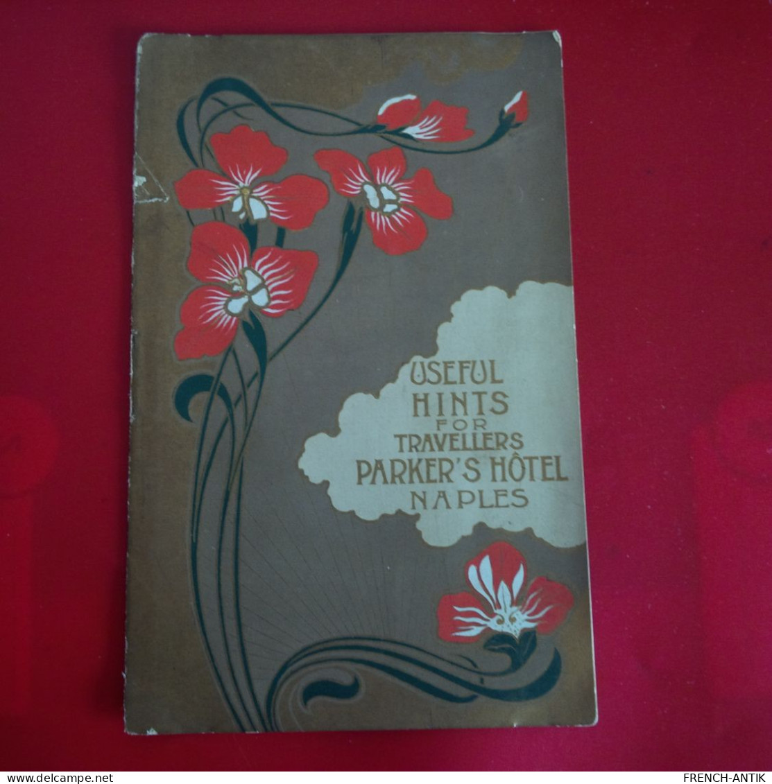 ILLUSTRATEUR ART NOUVEAU A IDENTIFIER USEFUL HINTS FOR TRAVELLERS PARKER S HOTEL NAPLES - 1900-1949