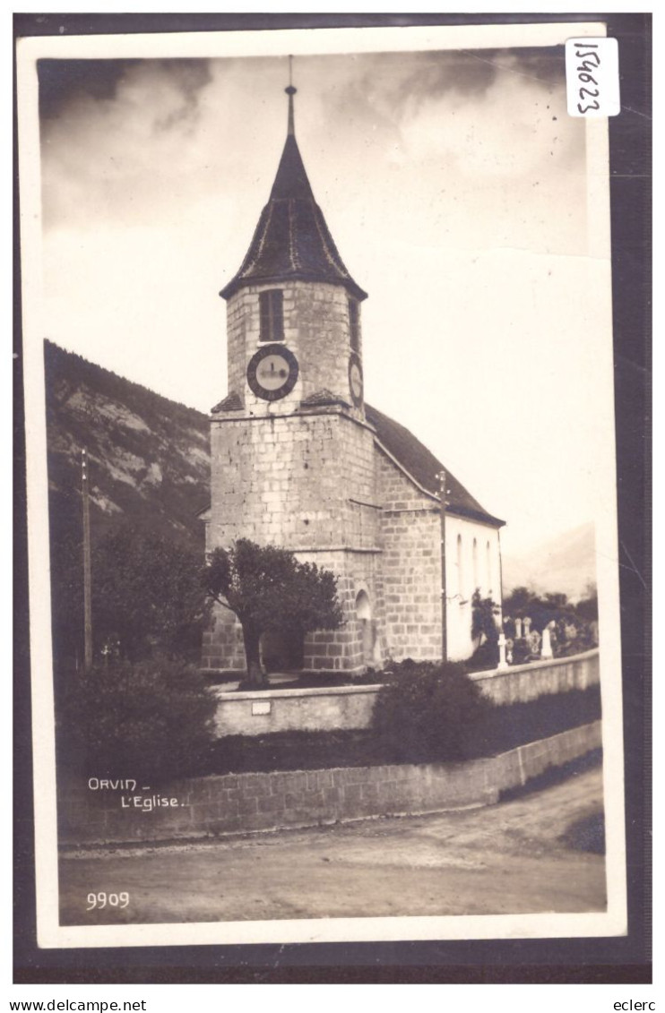 ORVIN - L'EGLISE - TB - Orvin