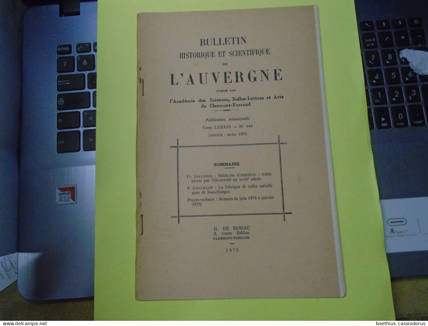 BULLETIN HISTORIQUE SCIENT. AUVERGNE T. LXXXVI N° 644 01-03 75 Traitement à L'électricité XVIIIe Fabrique Sauxillanges - Auvergne